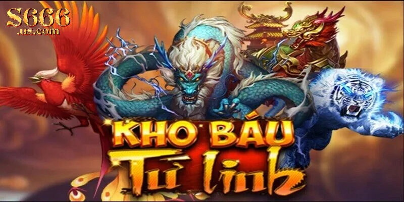 Tổng quan về kho báo tứ linh